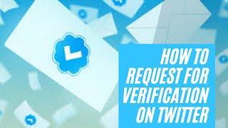 How to request for verification on Twitter