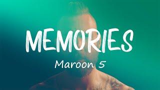 Memories - Maroon 5 (Lyrics)