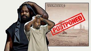 Kanye West Vultures DELAYED AGAIN?!
