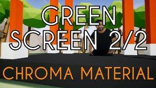 Chroma Material (Green Screen) 2/2 UE4 / Unreal Engine 4