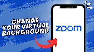 How To Change Your Virtual Background In Zoom Meeting (2023)