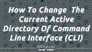 How to change current directory in Command Line