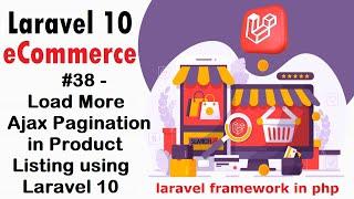 #38 Load More Ajax Pagination in Product Listing using Laravel 10 | Laravel 10 E-Commerce