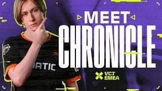 "People don't know who I am" | Chronicle Player Feature | VCT EMEA 2024