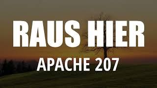 Apache 207 - RAUS HIER (Lyrics Video)