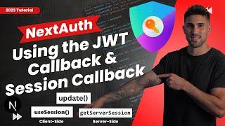 Next Auth - JWT & Session Callback & How to Update User Session