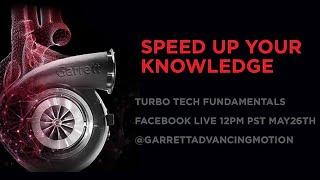 Speed Up Your Knowledge - Turbo Tech Fundamentals LIVE on Facebook | Garrett - Advancing Motion