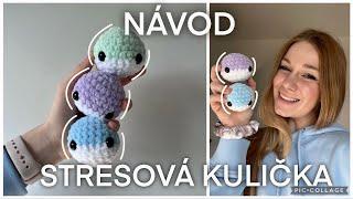 HÁČKOVACÍ NÁVOD-STRESOVÁ KULIČKA DANCACRAFTS