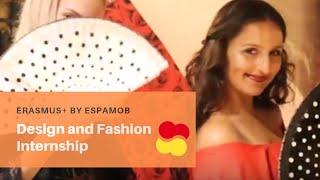 Design and Fashion Internship - ERASMUS+ by Espamob'