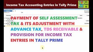 Provision for Income Tax Entry in Tally Prime | Self Assessment Tax, TDS Receivable & Advance Tax