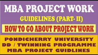 MBA PROJECT WORK GUIDELINCE, STEPS FOR DOING MBA PROJECT, HOW TO DO DISTANCE EDUCATION MBA PROJECT