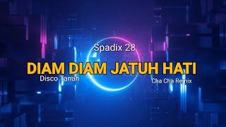 DIAM DIAM JATUH HATI - SPADIX 28 REMIX CHA CHA SPESIAL EDISI (DISCO TANAH MANADO)