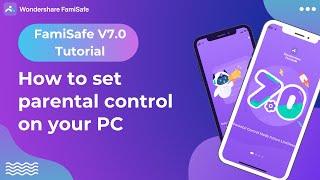 How to set parental control on your Windows&Mac | FamiSafe Tutorial 2024