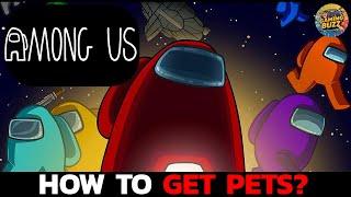 How to Get Pets on Among Us Game? Unlock Pets in Among Us Game