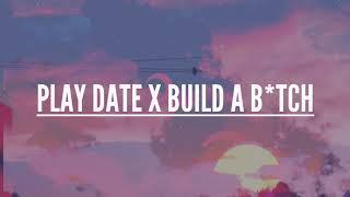 Play Date X Build a B*tch (TikTok Mashup) Full Versión // Best Version