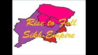 Rise to Fall of Sikh Empire : Every Year