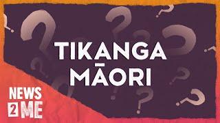 Tikanga Māori 101 | News2Me
