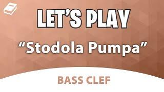 Let's Play "Stodola Pumpa" - Trombone, Bassoon, Baritone B.C.