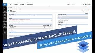 How to Set Up an Integration between Acronis Data Cloud and ConnectWise Manage: A Real-Time Training