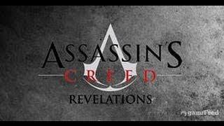 Assassin's Creed: Revelations:1 часть