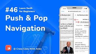 46. Push & Pop Navigation in Swift - Learn Swift For Beginners