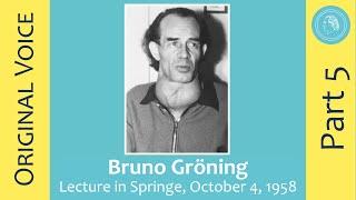 Bruno Gröning – Lecture in Springe, October 4th, 1958 – Part 5