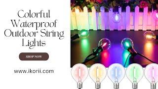 Colorful Waterproof Outdoor String Lights