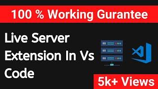 How to install live server extension in visual studio code | Tech Projects