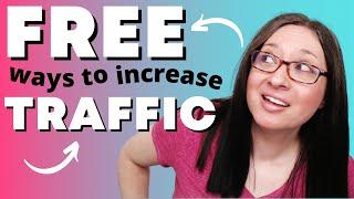 13 Places to Increase Website Traffic// website traffic for FREE in 2021