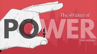 The 48 Laws Of Power by Robert Greene (Detailed Summary)