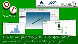 How to interface Code Aster and OpenTurns to do uncertainty quantification and sensibility analysis