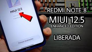 AGORA SIM  - Redmi Note 8 - MIUI 12.5 Enhanced EDITION Liberada - Atualize Já!