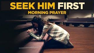 Seek God and Speak His Word Over Your Life  | A Blessed Morning Prayer To Start Your Day