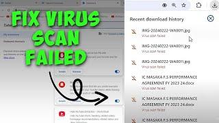 How to Solve Google Chrome Virus Scan Failed When Downloading Files | Chrome Virus Scan Error