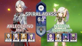 NEW 5.3 SPIRAL ABYSS! C1 Arlecchino Melt & C2 Nahida Hyperbloom | Spiral Abyss 5.3 | Genshin Impact