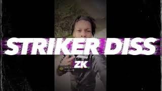 #PZONE ZK - Striker Diss (Prod. Emkayy)