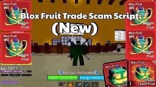 (New) Blox Fruit Trade Scam Script | Working 2024/2025 | Dragon Update