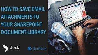 How to save Email Attachments to your SharePoint Document Library