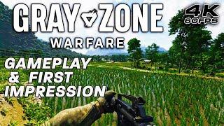 Gray Zone Warfare First Look Let's Do This! 4k 60fps rtx 4080 Gameplay