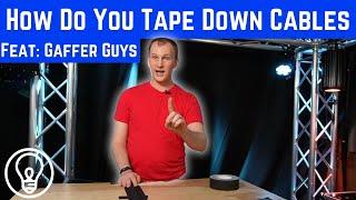 How Do You Tape Down Cables with Gaffers Tape?