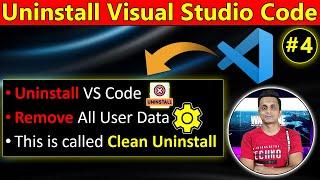 How To Completely Uninstall VS Code in Windows 11 | Delete User Data in Windows and Linux | In Hindi