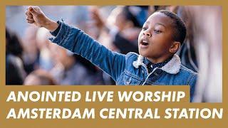 LIVE Presence Worship on the Streets · AMSTERDAM CENTRAL STATION · Anointed Worship w/ @ElvisEtv