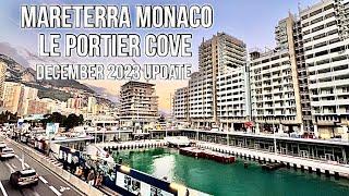 Mareterra Monaco Le Portier Cove December 2023 Updates 4KHD