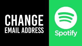 How to Change Spotify Email Address (2021)