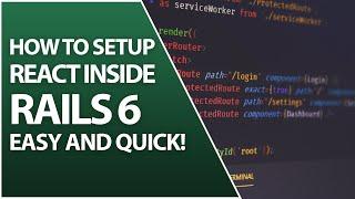 How To Easily Set Up Your First React On Rails 6 Web Application | Ruby On Rails 6 Tutorial