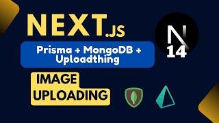 Next.js 14 Image Uploading : Uploadthing + MongoDB + Prisma ORM | EzyCode