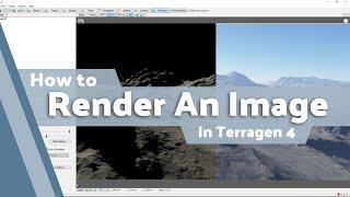 Terragen 4 Basics: Rendering an Image