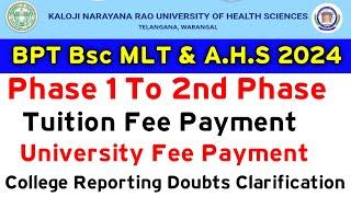 KNRUHS 2024 BPT BSc MLT & A.H.S 2nd Phase College Reporting Doubts clarification