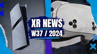 XR News, Sales, Releases (KW37/24) Quest 3S Leak, PS5 Pro, Human Fall Flat VR, VisionOS 2