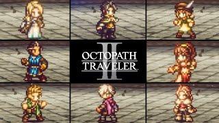 Octopath Traveler 2 - Battles Against the Octopath Traveler 1 Cast!